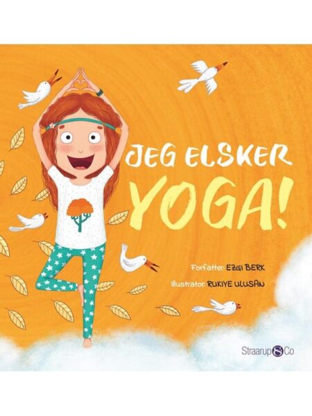 Jeg elsker yoga! - Børnebog - hardback