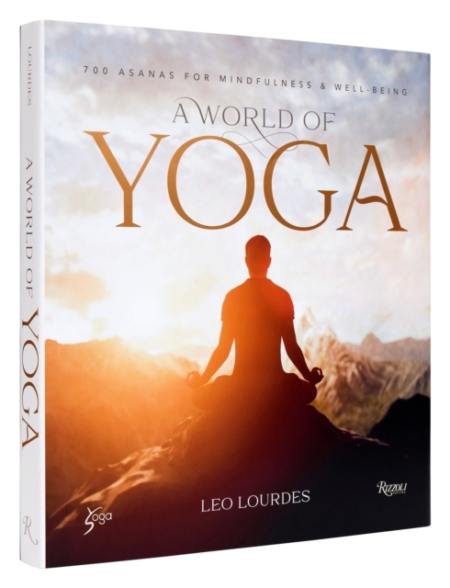 A World Of Yoga 700 Asanas For Mindfulness And Well-Being