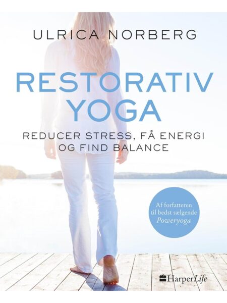 Restorativ yoga - Krop & Sind - hardcover