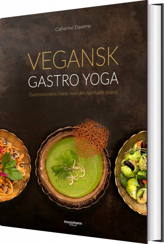 Vegansk Gastro Yoga - Catherine Daverne - Bog