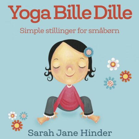 Yoga Bille Dille - Sarah Jane Hinder - Bog