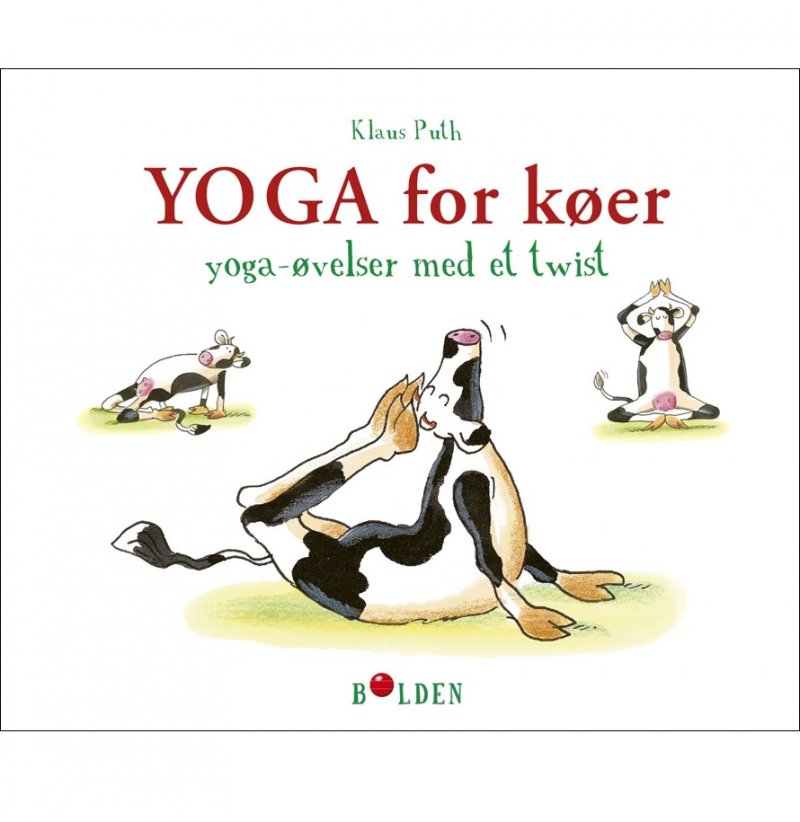 Yoga For Køer - Klaus Puth - Bog