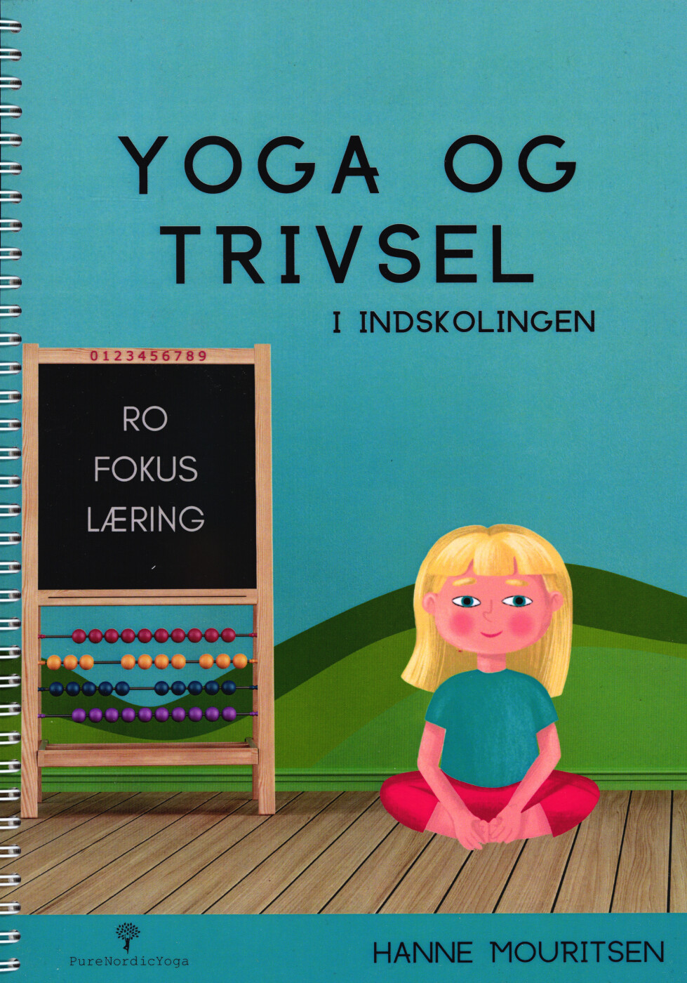 Yoga Og Trivsel I Indskolingen - Hanne Mouritsen - Bog