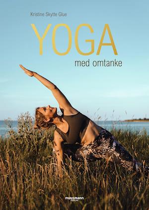 Yoga med omtanke-Kristine Skytte Glue