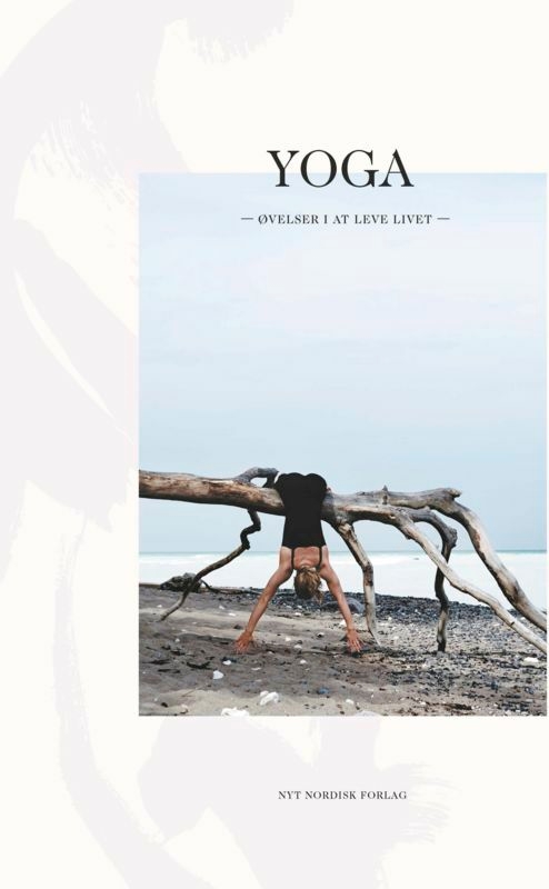 Yoga - øvelser i at leve livet